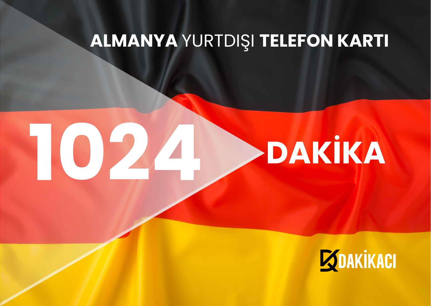 ALMANYA YURTDIŞI 1024 DAKİKA PAKETİ
